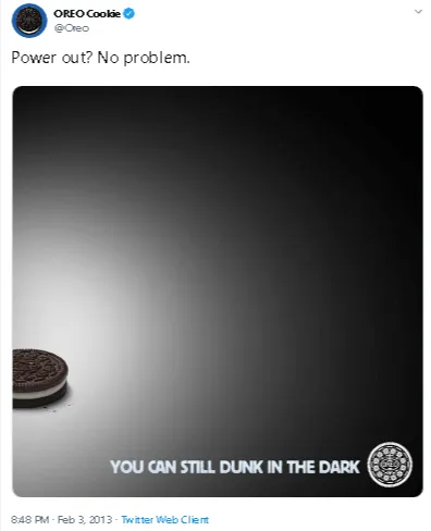 Oreo's famous 'You can still dunk in the dark' tweet during 2013 Super Bowl blackout